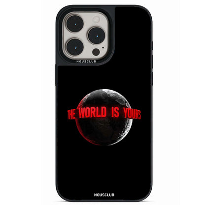 The world is yours
