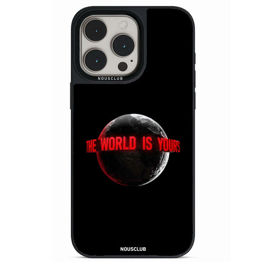 The world is yours